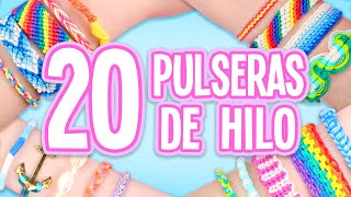 20 IDEAS PARA HACER PULSERAS DE HILO ❤️COMPILACIÓN  Tutoriales Belen [upl. by Ahseinat]