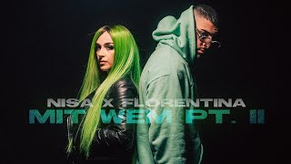 Nisa x Florentina  MIT WEM PT II Official Video [upl. by Jeremiah]