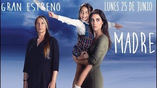 Madre No Hay Una Sola  Este Lunes Gran Estreno [upl. by Keefer]