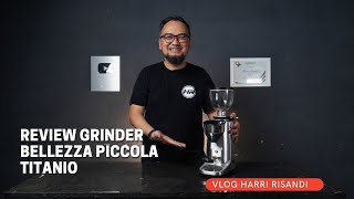 REVIEW GRINDER BELLEZZA PICCOLA TITANIO [upl. by Lail]