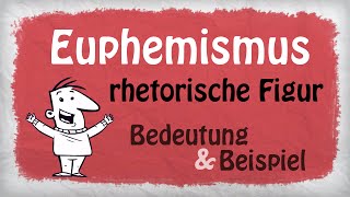 Euphemismus Stilmittel  Bedeutung und Beispiele [upl. by Honor682]