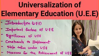 Universalization Of Elementary Education  BEd 1  Contemporary India [upl. by Knight]