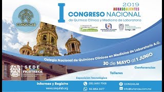 I Congreso Nacional de Química Clínica y Medicina de Laboratorio 2019 [upl. by Barnie599]