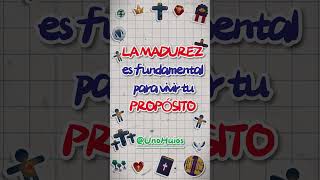 LA MADUREZ es fundamental para vivir tu PROPÓSITO PROPOSITO MADUREZ VIVIR JESUS EVANGELIO [upl. by Anurb90]