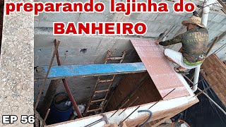 TIJ ECO IGARATÁ ep 56 escoramento da laje com porcelanato no teto do banheiro [upl. by Einobe573]