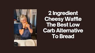 The Best Cheesy Bread Swap  2 Ingredient Cheesy Waffles The Best Alternative To Bread [upl. by Iam333]