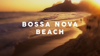 Bossa Nova Beach 2023  Cool Music [upl. by Gelya]