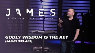 James  Godly Wisdom is the Key week 5 [upl. by Box]