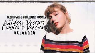 Taylor Swift  Wildest Dreams Taylors Version Reloaded [upl. by Saiff735]