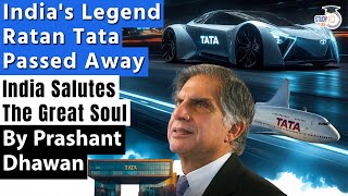 RATAN TATA PASSED AWAY  Every Indian Salutes the Great Man  By Prashant Dhawan [upl. by Illoh41]