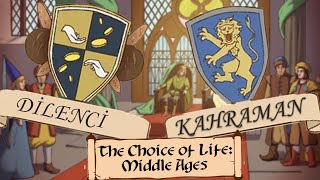 Dilenci Olacaktım Şövalye Oldum  The Choice of Life Middle Ages [upl. by Lotti]