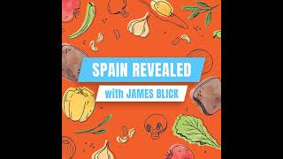 quotSpain Revealedquot with James Blick [upl. by Eniotna724]