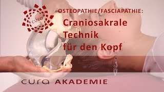 Kopfschmerz Osteopathie craniosacral behandeln Falx Tentorium Fascia temporalis Weiterbildung [upl. by Ayoted]