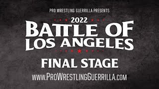 PWG  Preview  2022 Battle of Los Angeles  Final Stage [upl. by Jemena371]