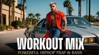 WORKOUT MUSIC 2024 🔥 POWERFUL HIPHOP TRAP amp BASS 🔥 GYM MOTIVATION MUSIC  EXTREME GYM MIX [upl. by Aicats541]