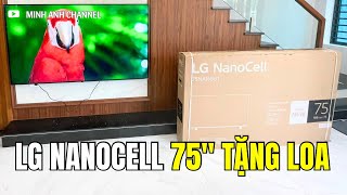 LG 75inch NanoCell GIÁ HẠ tặng LOA LỚN  KÝ SỰ LẮP TREO TƯỜNG PHÙ KHÊ BẮC NINH [upl. by Eillak747]