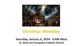 Daily Mass January 6 2024 [upl. by Saunder45]