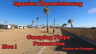 Spanien Überwinterung neuer Wohnmobilstellplatz Camping Playa Parazuelos nahe der Schlangenbucht [upl. by Assirual]