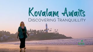 Soaking Up the Best of Kovalam  Kerala Tourism [upl. by Ettelliw]