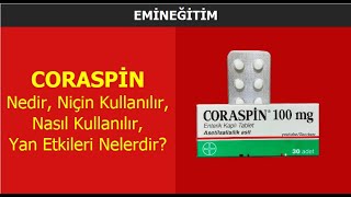 CORASPİN Nedir Niçin Kullanılır Nasıl Kullanılır Yan Etkileri Nelerdir [upl. by Adigun100]