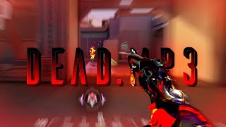 DEADMP3  Valorant montage [upl. by Arita]