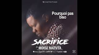 Moise Matuta  Pourquoi pas biso audio officiel [upl. by Ainavi]