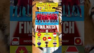 Jadwal Final timnas futsal indonesia vs vietnam timnasfutsalfyp [upl. by Cornell728]