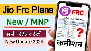 Jio New Frc Plans  Jio MNP Frc Plans Commission List 2024 [upl. by Suanne132]