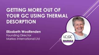 Getting more out of your GC using thermal desorption [upl. by Odnalref547]