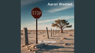 Mr Stopsign [upl. by Canfield]