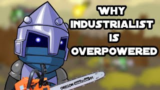 Castle Crashers  Why Industrialist is Overpowered [upl. by Leoy]