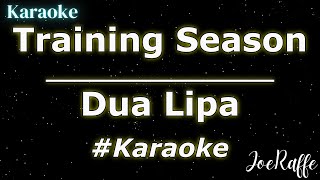 Dua Lipa  Training Season Karaoke [upl. by Leola]