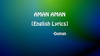 Aman Aman  English Lyrics Duman Turkish song [upl. by Akinam753]