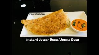 Jonna DosaJowar DosaInstant Dosa Recipes with Jowar Rice FlourInstant Breakfast Recipes Indian [upl. by Eseerahs]