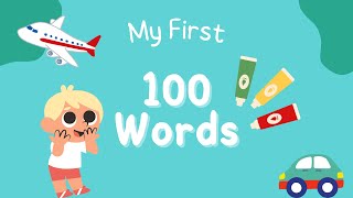 Toddler learning video My First 100 Words  Fun amp Educational Vocabulary for Toddlers [upl. by Eelano]