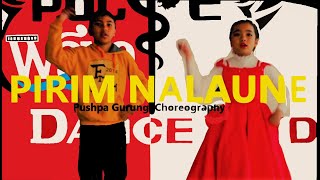 ll Pirim Nalaune Aashish Sachin Melina Rai  Dance video by Pulsewave Dance Studio [upl. by Adore663]