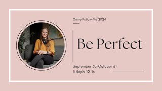 Come Follow Me 2024 September 30October 6  3 Nephi 1216 [upl. by Peers914]