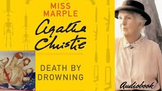 Death by Drowning Agatha Christie A Miss Marple Investigating Young Pregnant Girl Death Audiobook 🎧 [upl. by Macdonald]