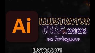 Baixar Adobe Illustrator 2023  2024  O Melhor Software de Design Gráfico [upl. by Brittnee701]