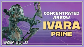 IVARA PRIME CONCENTRATED ARROW BUILD 2024 BUILD [upl. by Nayrbo303]