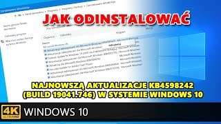 Odinstalowanie aktualizacji zbiorczej KB4598242 kompilacja 19041746 z systemu Windows 10 [upl. by Ylhsa]