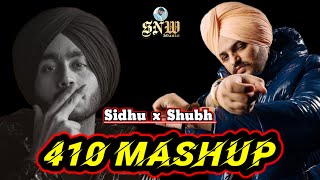 410 x Shubh  410 Sidhu Moosewala x Shubh  410 Mashup Sidhu Moose Wala  410 Mashup  AKMusic47 [upl. by Sean86]