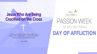 Day of Affliction  Special Manna for Passion Week Mar292024 Fri [upl. by Brote872]