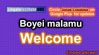 Welcome mean boyei malamu in Lingala [upl. by Desirea623]