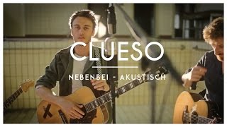 Clueso  Nebenbei Akustik Version [upl. by Voccola]