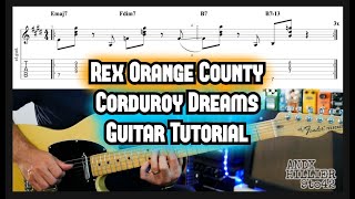 Rex Orange County Corduroy Dreams Guitar Tutorial Lesson [upl. by Dnomyad]