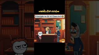 Principal Ne Class Le Li 😂 Unexpected Comedy PrincipalComedy funny comedy shortsfeed shorts [upl. by Saval]