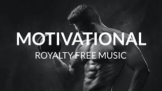 Motivational Background Royalty Free Music [upl. by Hoffert355]