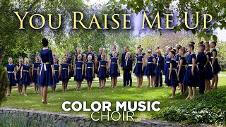 quotYou Raise Me Upquot  cover by COLOR MUSIC Childrens Choir [upl. by Rumpf576]