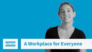 A Workplace for Everyone  Atlas Copco North America [upl. by Eznyl135]